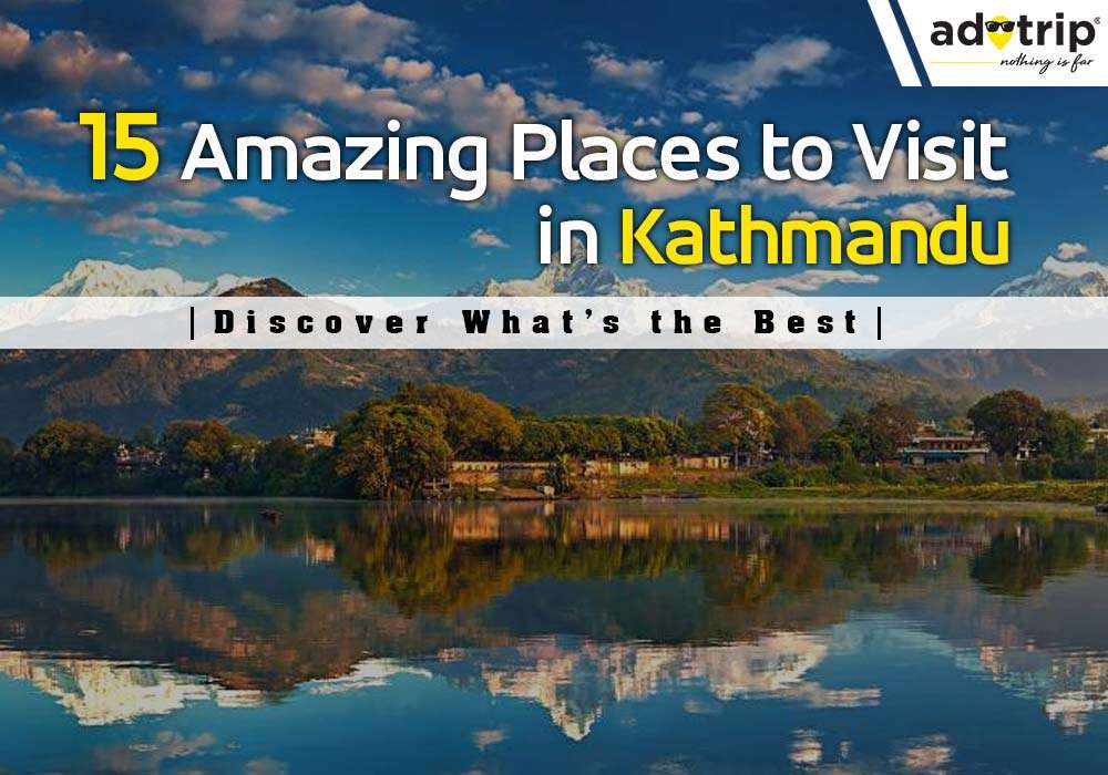 Places To Visit In Kathmandu